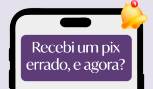 Leia mais sobre o artigo 5 Tipos de Golpes com PIX: como proteger e evitar prejuízos