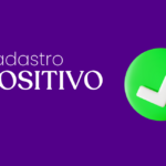 Cadastro Positivo: o que é, como funciona e qual a relação com as consultas da Consulta Nacional